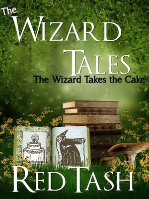 cover image of The Wizard Takes the Cake